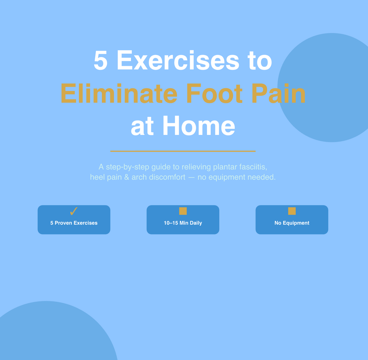 5 exercises to eliminate foot pain at home (Digital Download)